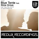 Blue Tente feat Stine Grove - Let You Go 2011 Original Vocal Mix