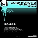 Zarem D Oriotto feat Libia Llanos - Deja Vu Krotan Dreams Remix