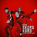 Team Skorokoro - Nna rea Pheli