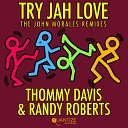 Thommy Davis Randy Roberts - Try Jah Love John Morales M M Dub Mix