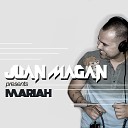 Juan Magan - Mariah Radio Edit