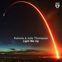 Kolonie feat Julie Thompson - Light Me Up 2020 Vol 33 Trance Deluxe Dance…