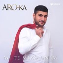 ARO ka feat Seda Hovhannisyan - Erani Хоть бы