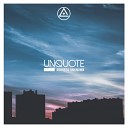 Unquote - Unfinished Origami Original Mix
