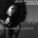 Neo Soul Acid Jazz Collective - Sunny Days In June Original Mix