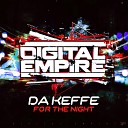 Da Keffe - For The Night Original Mix