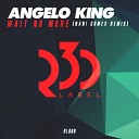 Angelo King - Wait No More Nani Gomes Remix