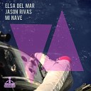 Elsa Del Mar Jason Rivas - Mi Nave