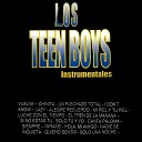 Los Teen Boys - Era de Ma anita Instrumental