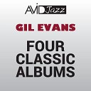 Gil Evans - Mixed Remastered From Into the Hot