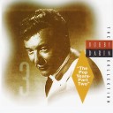 Bobby Darin - Once In A Lifetime Only Once