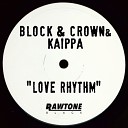 Block Crown Kaippa - Love Rhythm Original Mix by DragoN Sky