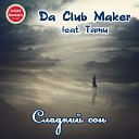 Da Club Maker feat Тати - Сладкий сон Deep Lovely Remix