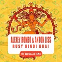 Alexey Romeo Anton Liss - Rusy Hindi Bhai Bhai