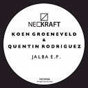 Koen Groeneveld Quentin Rodriguez - Jalba s Groove Original Mix