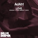 AdAM - Love Original Mix