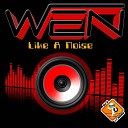 Wen - Like A Noise Original Mix