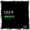 Luca M - Beats For Breakfast Original Mix