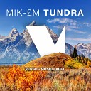 Mik M - Tundra Original Mix