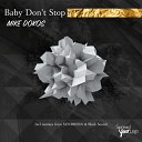 Mike Dokos - Baby Don t Stop Black Sound Remix