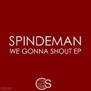Spindeman - Fool Love Original Mix