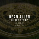 Dean Allen - Killer Bee Original Mix