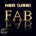 H2O USA - F A B Original Mix