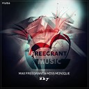 Max Freegrant Miss Monique - Why Radio Edit