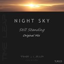 Night Sky - Still Standing Original Mix