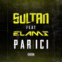 Sultan feat Elams - Par ici