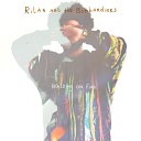 Rilan The Bombardiers - Walking On Fire Radio Edit