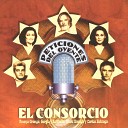 El Consorcio - Amor No Me Quieras Tanto