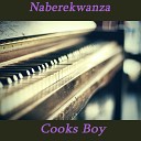 Cooks Boy - Naberekwanza Pt 3
