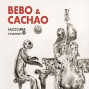 Bebo Cachao - Melodia Brillante