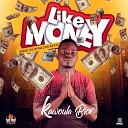 Kawoula Biov - Like Money