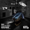 2nd Phase - Hostage Original Mix