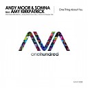 Andy Moor Somna Amy Kirkpatrick - One Thing About You Andy Moor s Eco Mix