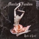 Marche Funebre - These Fevered Days