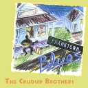 The Crudup Brothers - Greyhound Bus