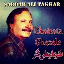 Sardar Ali Takkar - Nan da Janan De Dan Ta Grama