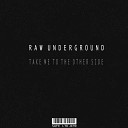 Raw Underground - Slugger Original Mix
