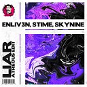 ENLIV3N STIME SkyNine ATREOUS - Liar ATREOUS Edit