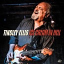 Tinsley Ellis - Last One To Know
