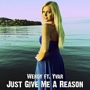 Wendy van Maren - Just Give Me A Reason