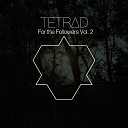 Tetrad - Tet
