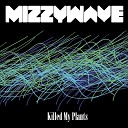 Mizzywave - Dead Girl Walking