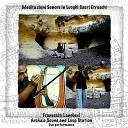 Francesco Landucci - Mantra delle Grotte Gialle Pt 3