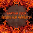 Martina Dog - Burn Me Tonight Muner DJ Remix