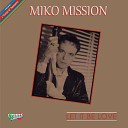Miko Mission - Let It Be Love Savino Mix