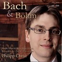 Philipp Christ - Choralvorspiel Dies sind die heiligen zehn Gebot BWV…